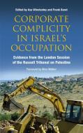 Corporate Complicity in Israel's Occupation edito da Pluto Press