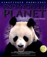 Endangered Planet di David Burnie edito da Kingfisher