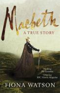 Macbeth di Fiona Watson edito da Quercus Publishing