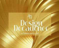Design Decadence A Ω di Katerina Kapellaki edito da Inherence LLC