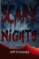 Scary Nights: Short Stories di Jeff Krivensky edito da BOOKBABY