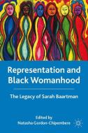 Representation and Black Womanhood di Natasha Gordon-Chipembere edito da Palgrave Macmillan US