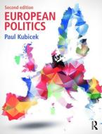 European Politics di Paul Kubicek edito da Taylor & Francis Ltd.