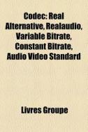 Codec: Real Alternative, Realaudio, Vari di Livres Groupe edito da Books LLC, Wiki Series