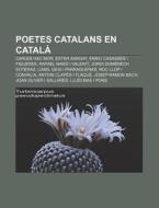 Poetes Catalans En Catal : Carles Hac Mo di Font Wikipedia edito da Books LLC, Wiki Series