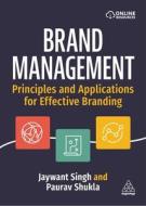 Brand Management: Principles and Applications for Effective Branding Brand Management: Principles and Applications for Effective Branding
