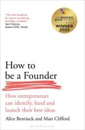 How To Be A Founder di Alice Bentinck, Matt Clifford edito da Bloomsbury USA