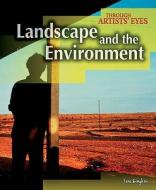 Landscape And The Environment di Jane M. Bingham edito da Capstone Global Library Ltd