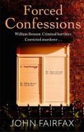 Forced Confessions di William Brodrick edito da Little, Brown Book Group