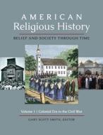 American Religious History edito da Bloomsbury Publishing Plc