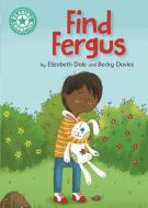 Reading Champion: Find Fergus di Elizabeth Dale edito da Hachette Children's Group