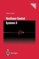 Nonlinear Control Systems II di Alberto Isidori edito da Springer London