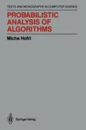 Probabilistic Analysis of Algorithms di Micha Hofri edito da Springer New York