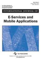 International Journal Of E-services And Mobile Applications. Vol 5 Iss 1 di Scupola edito da Igi Publishing
