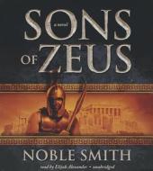 Sons of Zeus di Noble Smith edito da Blackstone Audiobooks