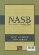 Side-Column Reference Bible-NASB di Inc Foundation Publications edito da Foundation Publications