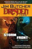 Butcher, J: Jim Butcher's The Dresden Files: Storm Front Vol di Jim Butcher, Mark Powers edito da Dynamic Forces Inc