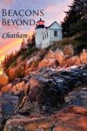 Beacons Beyond: Chatham edito da Eber & Wein Publishing