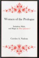 Women of the Prologue di Carolyn A. Nadeau edito da Bucknell University Press