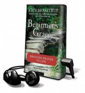 Beginner's Grace di Kate Braestrup edito da Tantor Audio Pa