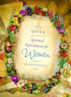 Daily Spiritual Refreshment for Women Devotional edito da Barbour Publishing