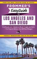 Frommer's EasyGuide to Los Angeles and San Diego di Christine Delsol, Maribeth Mellin edito da FrommerMedia