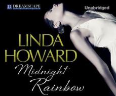 Midnight Rainbow di Linda Howard edito da Dreamscape Media