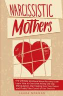 Narcissistic Mothers di Laura Norman edito da Laura Norman