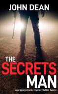 THE SECRETS MAN di John Dean edito da The Book Folks