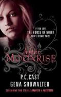 After Moonrise di P. C. Cast, Gena Showalter edito da Harpercollins Publishers