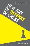 New Art of Defence in Chess di Andrew Soltis edito da Pavilion Books