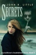 Secrets - Outcast di John R. Little, Mark Allan Gunnells edito da JOURNALSTONE