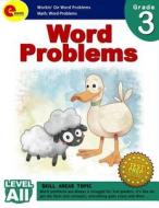 Word Problems 3rd Grade: Word Problems for Grade 3 Workin' on Word Problems for 3rd Grade di All Educate School edito da Createspace Independent Publishing Platform