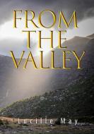 From the Valley di May edito da Texture Publishing (Pty) Ltd