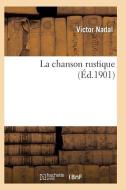 La Chanson Rustique di Nadal-V edito da Hachette Livre - Bnf