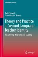 Theory and Practice in Second Language Teacher Identity edito da Springer International Publishing