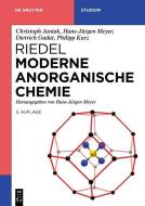 Riedel Moderne Anorganische Chemie di Christoph Janiak, Hans-Jürgen Meyer, Dietrich Gudat, Philipp Kurz edito da Gruyter, Walter de GmbH