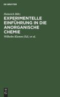 Experimentelle Einf Hrung in Die Anorganische Chemie: Mit 1 Tafel di Heinrich Biltz edito da Walter de Gruyter