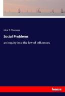 Social Problems di John T. Thomson edito da hansebooks