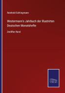 Westermann's Jahrbuch der Illustrirten Deutschen Monatshefte di Reinhold Schlingmann edito da Salzwasser-Verlag