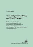 Auflassungsvormerkung und Eingriffsschutz di Christian Severin edito da Lang, Peter GmbH