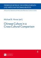 Chinese Culture in a Cross-Cultural Comparison edito da Lang, Peter GmbH
