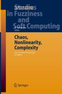 Chaos, Nonlinearity, Complexity edito da Springer Berlin Heidelberg