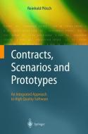 Contracts, Scenarios and Prototypes di Reinhold Ploesch edito da Springer Berlin Heidelberg