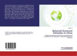 Balanced Scorecard Utilisation in China di Minmin Xi edito da LAP Lambert Academic Publishing