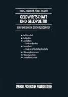 Geldwirtschaft Und Geldpolitik di Hans-Joachim Stadermann edito da Gabler Verlag