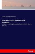 Reisebericht über Hauran und die Trachonen di Johann Gottfried Wetzstein edito da hansebooks