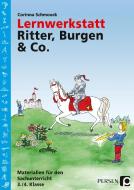 Lernwerkstatt Ritter, Burgen & Co. di Corinna Schmoock edito da Persen Verlag i.d. AAP