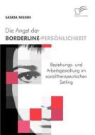 Die Angst der Borderline-Persönlichkeit di Saskia Nissen edito da Diplomica Verlag
