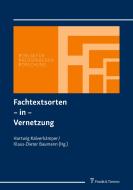 Fachtextsorten - in - Vernetzung edito da Frank & Timme
